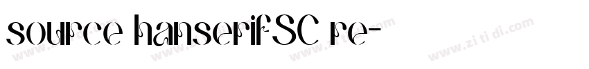 source hanserifSC re字体转换